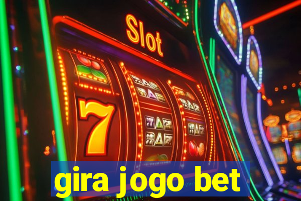 gira jogo bet